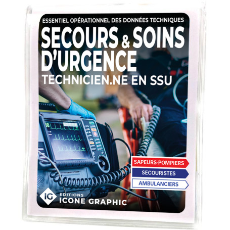 ESSENTIEL OPERATIONNEL : TECHNICIEN DE SOINS D'URGENCE SAPEURS-POMPIERS