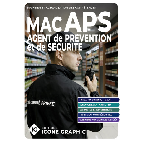 LE LIVRE AGENT DE PREVENTION ET DE SECURITE - MAINTIEN ET ACTUALISATION DES COMPETENCES (M.A.C.)