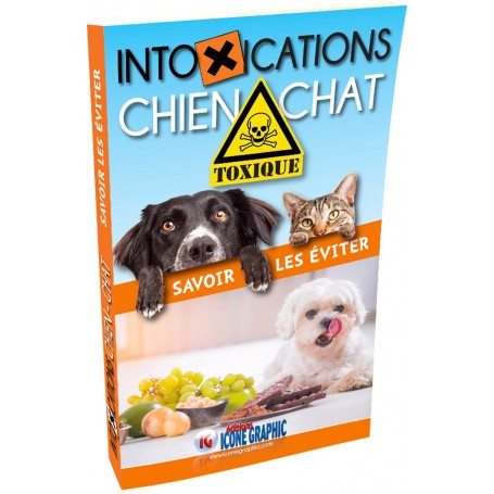 LE LIVRE INTOXICATIONS CHIEN-CHAT : SAVOIR LES ÉVITER