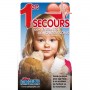 LE GUIDE PRATIQUE : 1ERS SECOURS AUX ENFANTS ET NOURRISSONS
