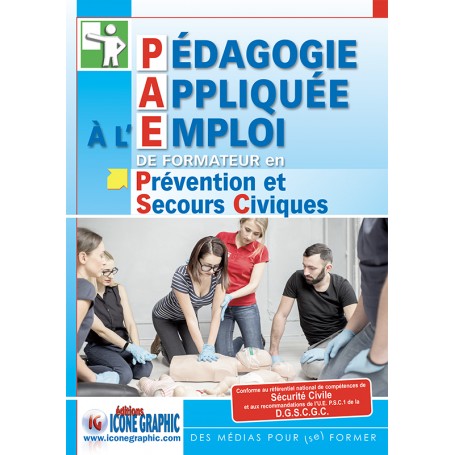 Livre PAEPSC : Pédagogie Appliquée à l'emploi de formateur en Premiers Secours Citoyen