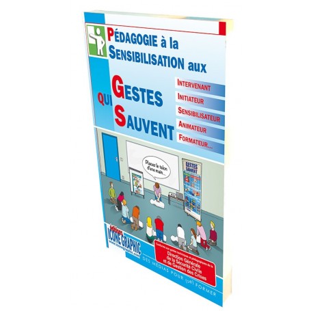 LE LIVRE PEDAGOGIE A LA SENSIBILISATION AUX GESTES QUI SAUVENT