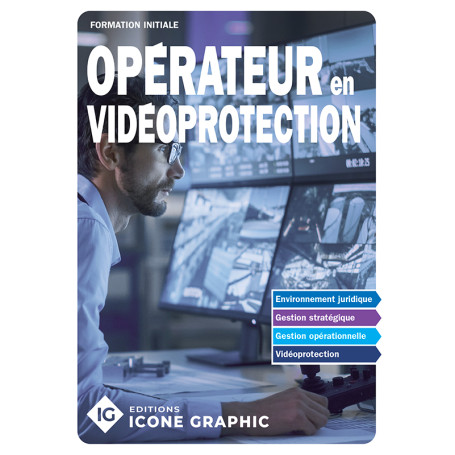 LE LIVRE OPERATEUR EN VIDEOPROTECTION - FORMATION INITIALE