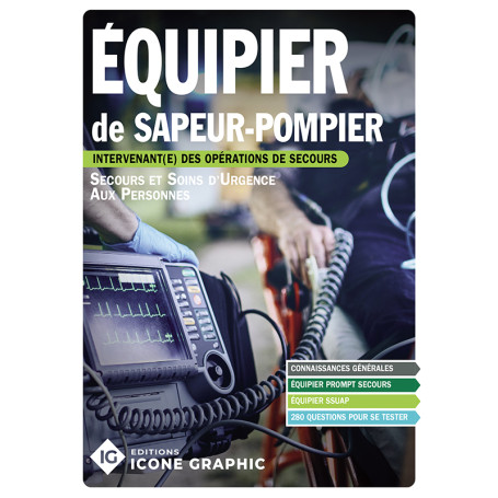 LE LIVRE EQUIPIER - SECOURS ET SOINS D'URGENCE AUX PERSONNES - SPV-SPP