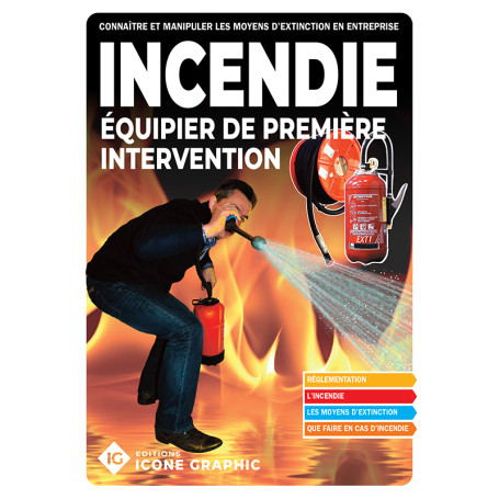 LIVRE INCENDIE EQUIPIER DE PREMIERE INTERVENTION