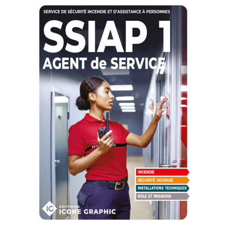 Livre de formation initiale SSIAP1 - Agent de Sécurité Incendie