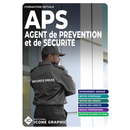 Livre de formation initiale Agent de Prévention et de Sécurité - APS