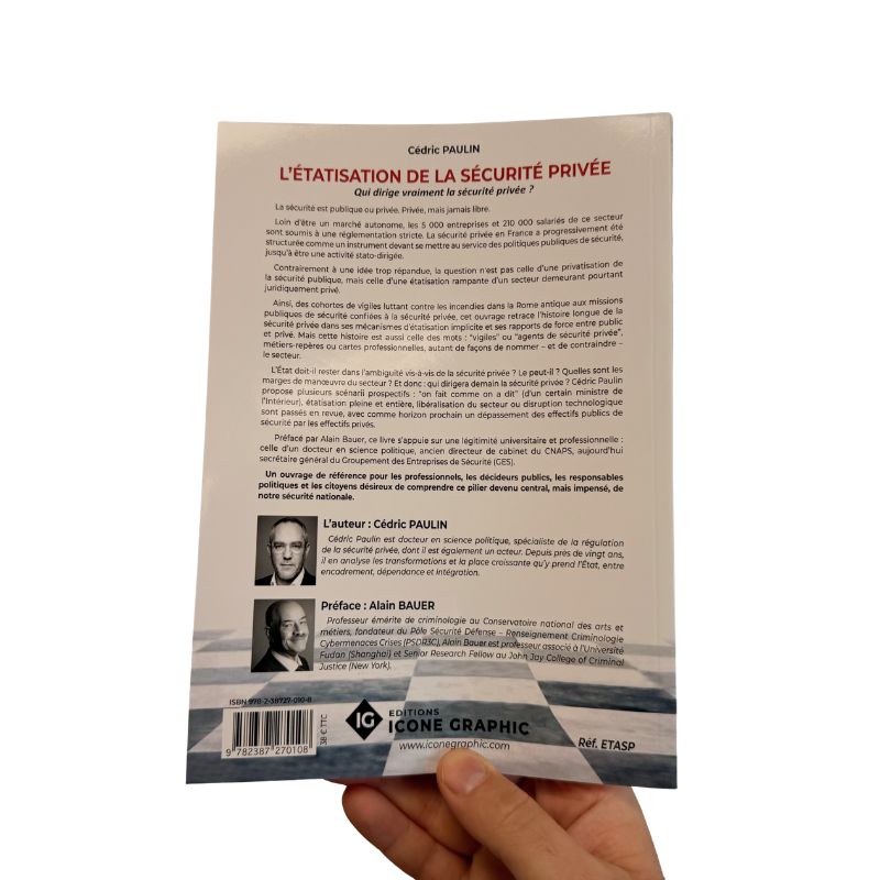 Couverture livre Etatisation sécurité privée Auteur Cédric Paulin Préface Alain Bauer Editions Icone Graphic