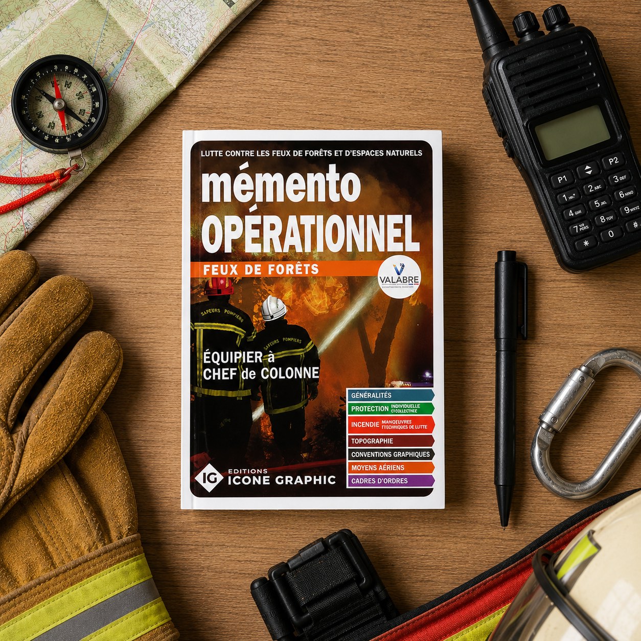 Image flat lay mémento opérationnel lutte contre les feux de forêt sapeurs-pompiers editions icone graphic