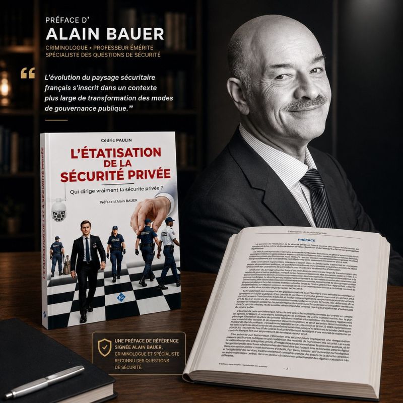 Livre L’Étatisation de la sécurité privée – Auteur Cédric Paulin - Préface Alain Bauer - Editions Icone Graphic