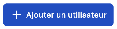 bouton ajouter un utilisateur