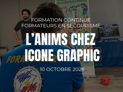 Évènement : Formation continue formateurs PSC/PSE de l'ANIMS chez Icone Graphic