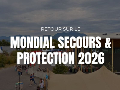 On y était ! Retour sur le 1er Mondial Secours et Protection 2026